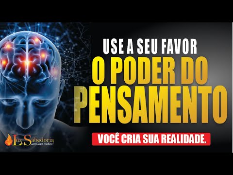 Pensamento: O Poder do Pensamento