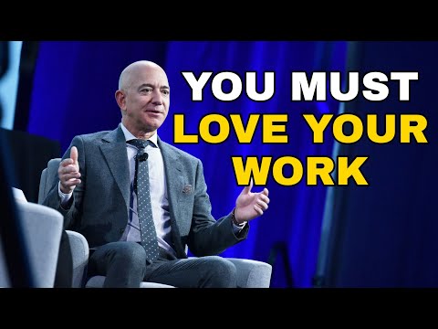 YOU MUST LOVE YOUR WORK - Jeff Bezos One Of The Best Motivational Speeches Ever