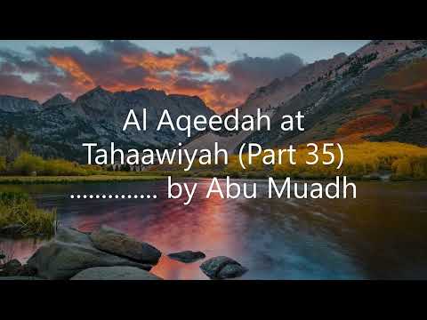 Al Aqeedah at Tahaawiyah - (Part 35).............. by Abu Muadh