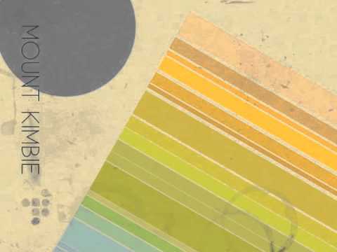 Mount Kimbie - Maybes