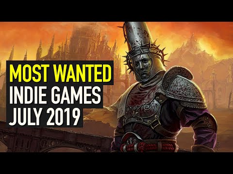 Top 7 Most Wanted Indie Games - July 2019