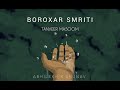 BOROXAR SMRITI Tanveer Masoom ABHILEKH Arunav Sarmah Nitesh Designs Official Lyrical Video