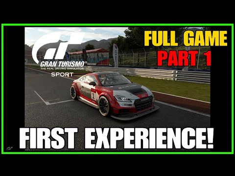 FIRST EXPERIENCE! | Gran Turismo Sport Part 1 | FULL GAME | PS4 PRO