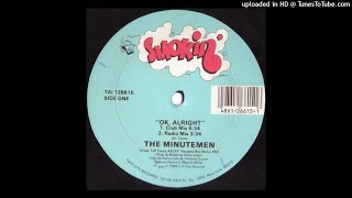 The Minutemen | OK, Alright (Club Mix)