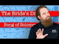The Bride’s Dream - Song of Solomon 5:2-8