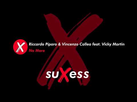Riccardo Piparo & Vincenzo Callea feat  Vicky Martin - No More (Original Radio)