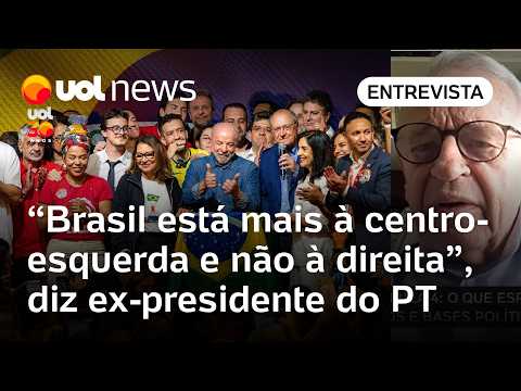 Brasil está mais à centro-esquerda e não mais à direita, diz ex-presidente do PT, após eleição