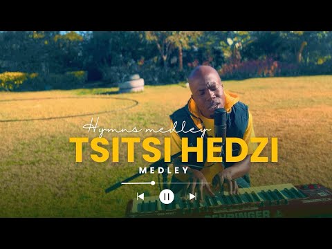 Tinashey Mutandwa - Tsitsi Hedzi (Hymns Medley)