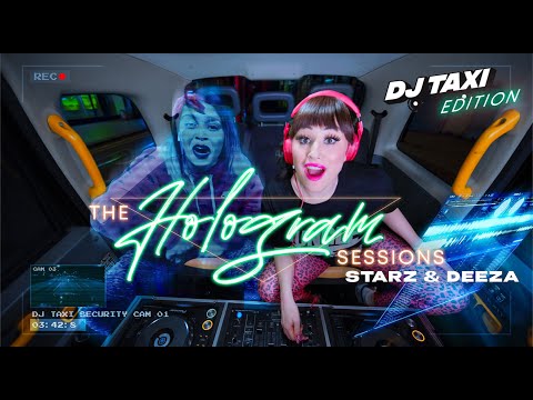 Hologram Sessions w/ Charlotte Devaney & Starz & Deezer (DJ Taxi edition)