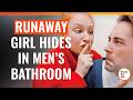 Runaway Girl Hides In Men’s Bathroom | @DramatizeMe.Special