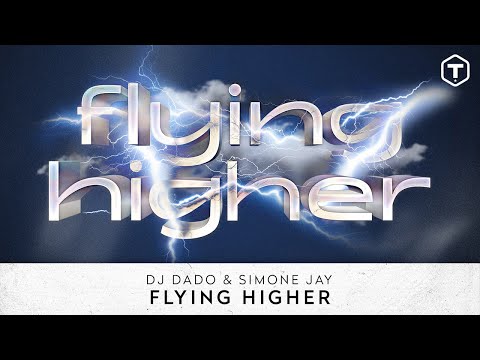 Dj Dado feat. Simone Jay - Flying Higher
