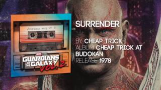 Surrender - Cheap Trick [Guardians of the Galaxy: Vol. 2] Official Sondtrack