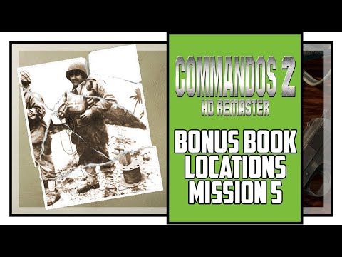 Commandos 2 HD Remaster All Bonus Book Locations Mission 5