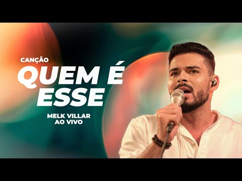 QUEM É ESSE - Melk Villar - Áudio
