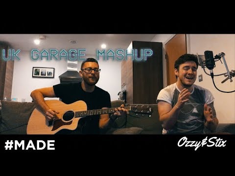 UK Garage Acoustic Mashup (Ozzy&Stix Cover) Craig David x SFA x Monsta Boy x Shola Ama