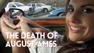 The Death of August Ames