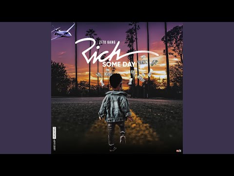 Rich Some Day