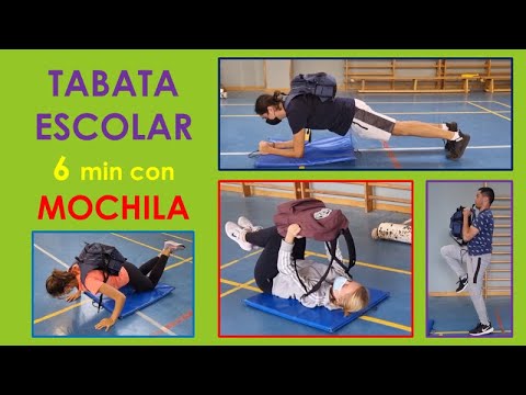TABATA ESCOLAR 6 min. con MOCHILA.