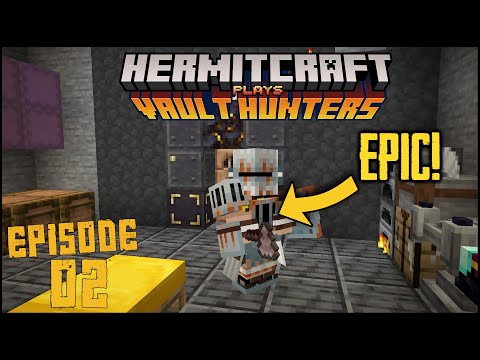 Getting Epic Loot! - Hermitcraft Vault Hunters #02