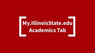 The My Academics Tab in My.IllinoisState.edu