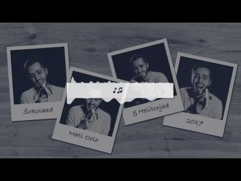 Mati Oolo & Helitoojad  - Šokolaad (official lyric video/sõnadega)