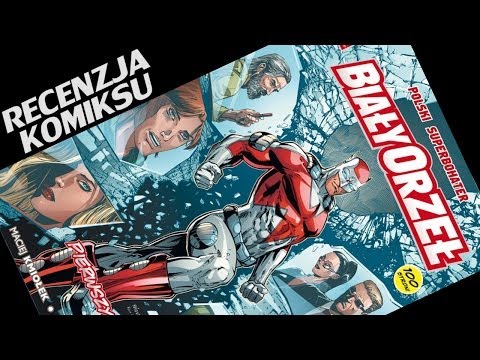 Biały Orzeł - Pierwszy Lot | recenzja komiksu