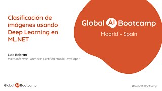 GAIB2020 Sesión 07 - Clasificación de imágenes usando Deep Learning en ML.NET.