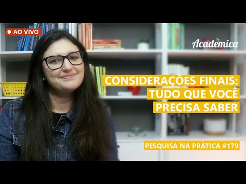 Considerações finais: Tudo que você precisa saber - Pesquisa na prática 179 // Editado
