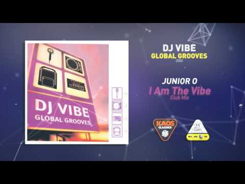 Junior -  I Am The Vibe Club Mix  | DJ Vibe Presents – Global Grooves (2000)