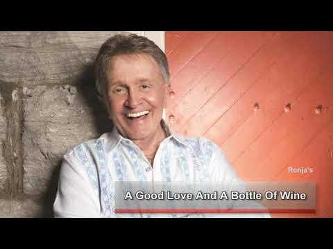 A Good Love And A Bottle Of Wine - Bill Anderson