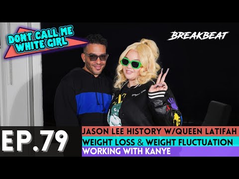 DCMWG & Jason Lee Talk History With Queen Latifah, Weight Loss & Weight Fluctuation, Working With Ye