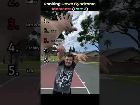 Ranking Down Syndrome Legendary Moments (PART3)