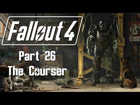 Fallout 4 - Part 26 - The Courser