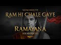 Ram hi chale gaye | Ramayana Soundtrack Concept | Aman Akshar, Kaalith