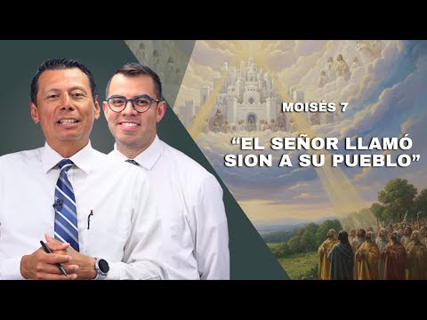 El Señor Llamó Sion a su Pueblo | Estudio de las Escrituras con Pepe Valle & Ariel Cuadra