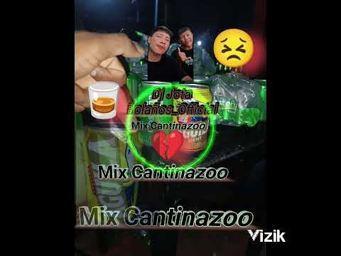 ⚫Mix Cantinazo🍻 Para La Farra🥃 Dj Jota Bolaños ^Dj Produccer^🍺🏞️🏜️