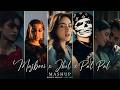 Majboor X Jhol X Pal Pal Mega Mashup Talwiinder X Zoha Waseem X KK X Arijit Lust Vibes
