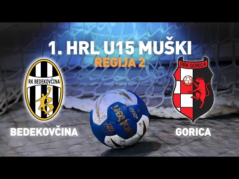 Bedekovčina vs Gorica | 6. kolo | 1. HRL U15 - Muški (Regija 2)