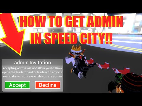 HOW TO GET ADMIN in SPEED CITY!!! (Roblox)