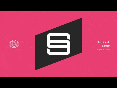 Sulex & Exept - Python (Sulex VIP)