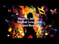 Nicco Ft. Jai Matt - Tropical Love (G&K Project Bootleg) - TheSadami Nicco Ft. Jai Matt - Tropical Love (G&K Project Bootleg)