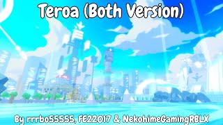 Teroa (Both Version) [Crazy] | FE2 Community Maps