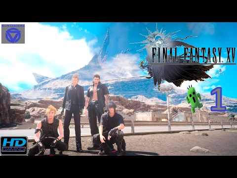 Final Fantasy XV [ PS4 ] - Walkthrough Part 1