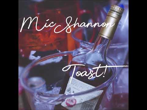 Mic Shannon - TOAST! (Order Another Bottle) [ft. Ricky Vasquez]