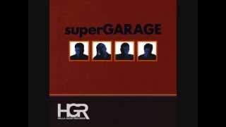 Once It Starts - Supergarage