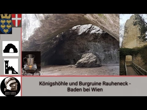 Königshöhle und Burg Rauheneck - Baden bei Wien