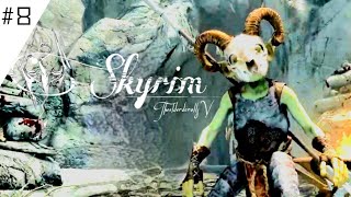 【Skyrim】#8 ゴブリンを仲間にしたどぉー！
