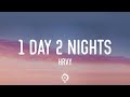 HRVY - 1 Day 2 Nights (Lyrics)