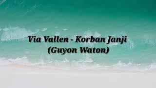 Download lagu Via Vallen - Korban Janji (Guyon Waton)(Lirik   Terjemahan) mp3