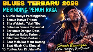 Download lagu 10 Lagu Religi Islam Terbaik 2026 🎸 Blues Religi Paling Menyentuh Hati & Penuh Makna Vol.2 mp3